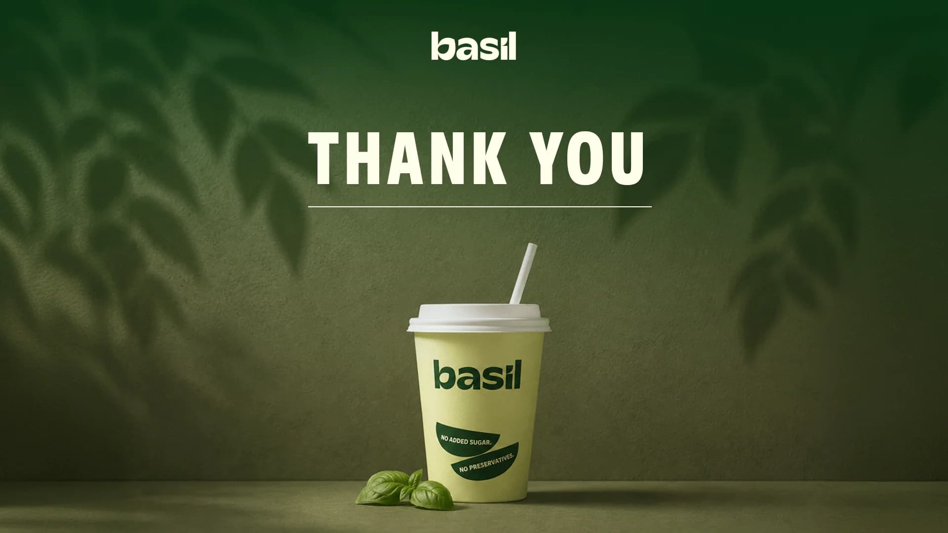 Quiet closing visual: a Basil cup and the words thank you