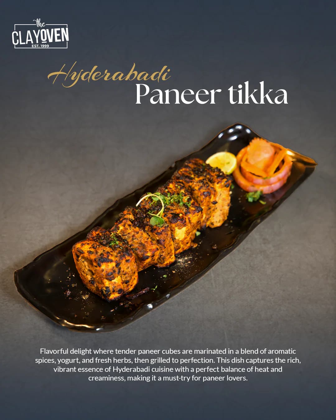 Clayoven Hyderabadi Paneer Tikka post